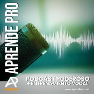 Podcast Poderoso más Entrenamiento Vocal