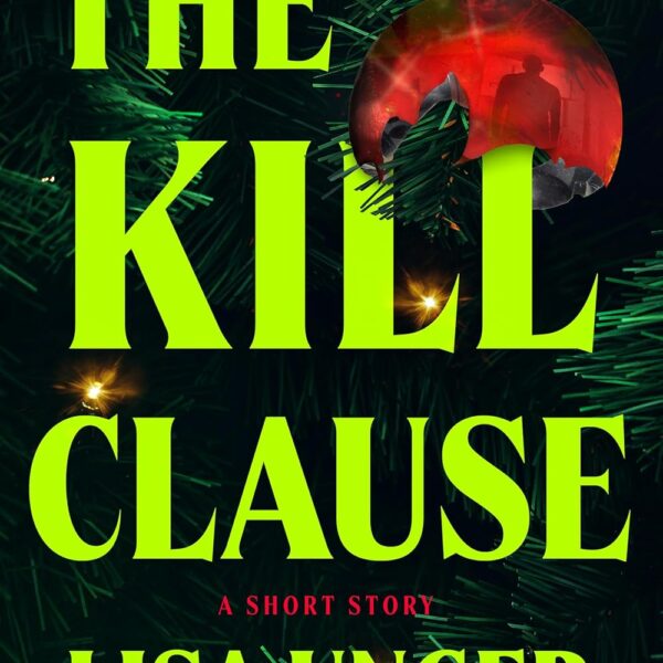 The Kill Clause: A Short Story