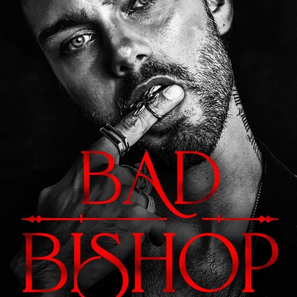 Bad Bishop: A Dark Mafia Romance (Society of Villains Book 1)