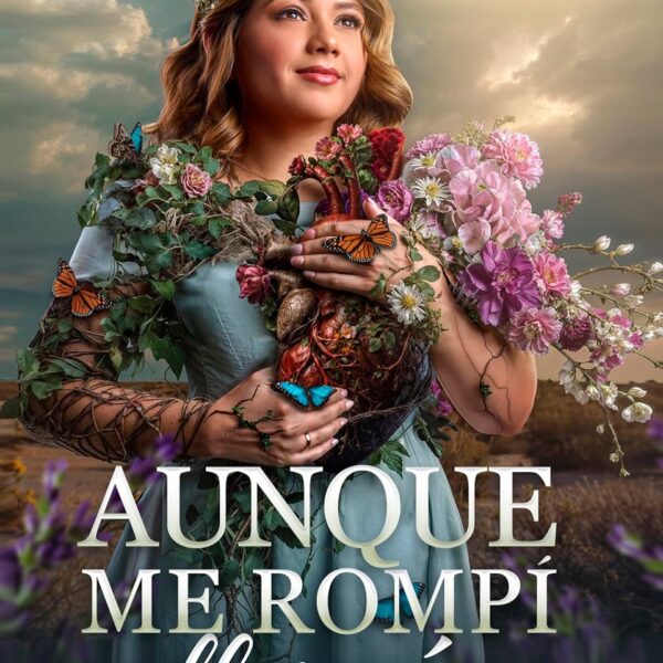 Aunque me rompí, florecí: La historia de una guerrera que declaró su victoria (Spanish Edition)